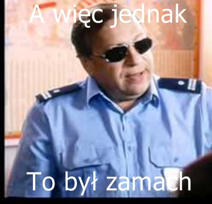 Komisarz Ryba o zamachu