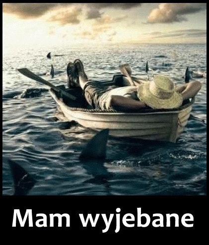 mam wyjebane