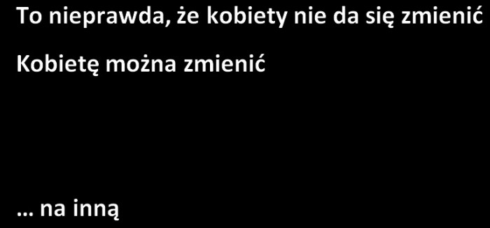 Da si? zmieni?