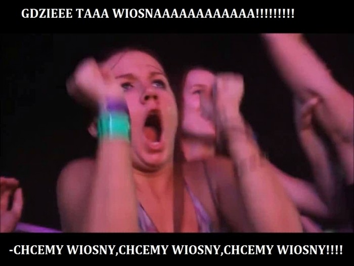 WIOSNAAAAAAAAAAAAAAA