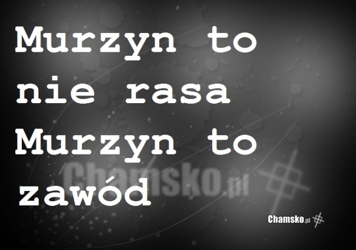 Ka?dy ma jakiego? najcz??ciej bia?ego