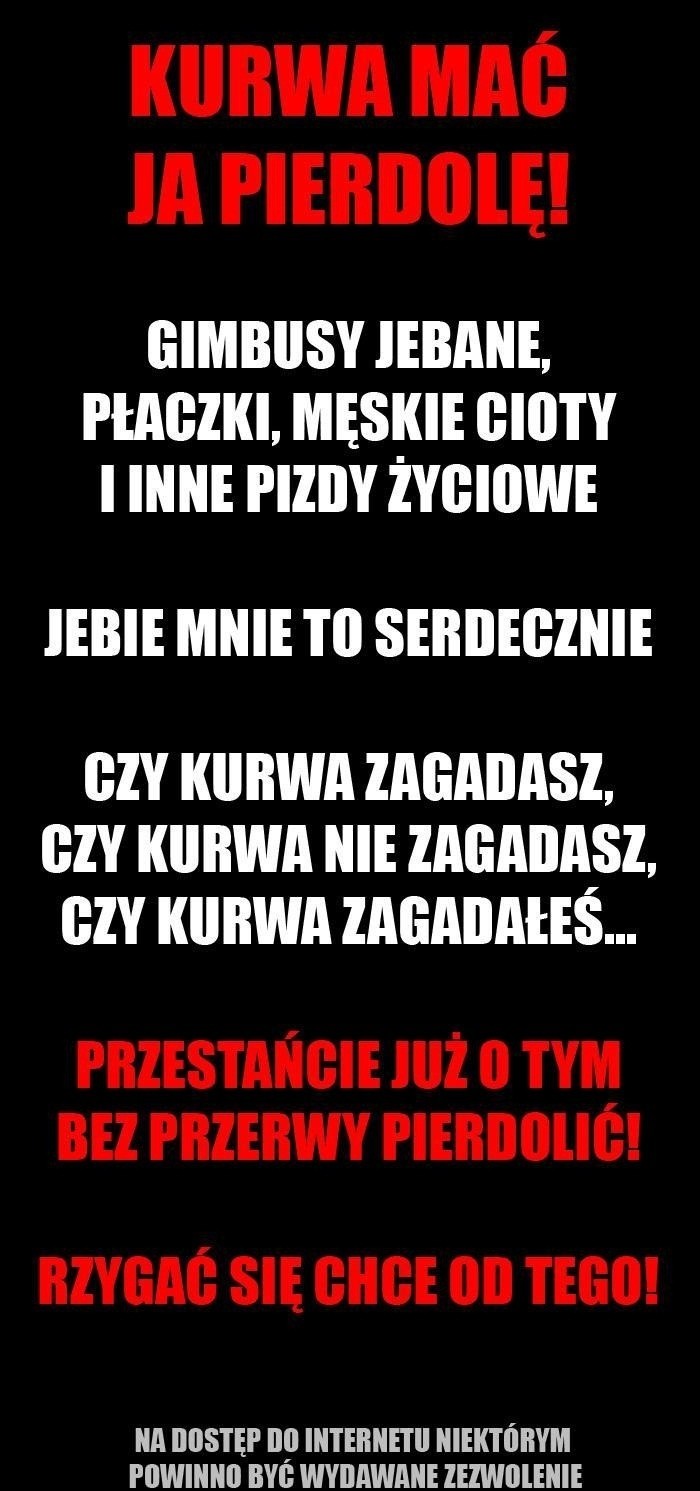 Wypierdala? !
