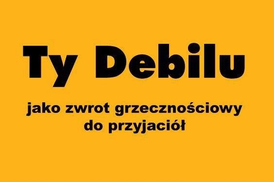 Wy debile