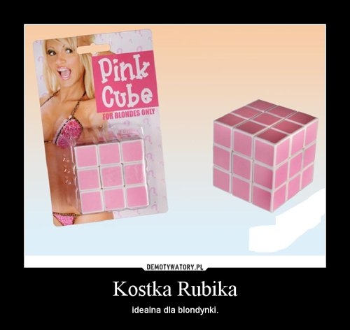 Kostka dla blondynki.