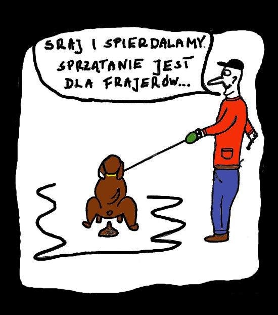 Sranie jest dla frajerów
