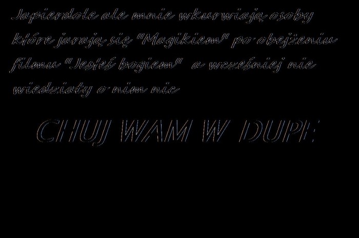 Chuj wam wa dupe