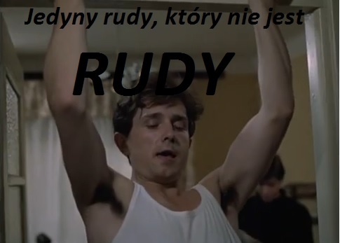 Jedyny Rudy To taki...