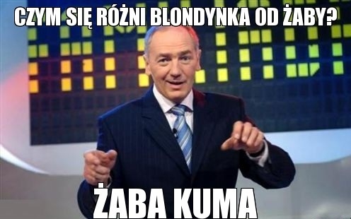 czum sie rozni blondynka od zaby
