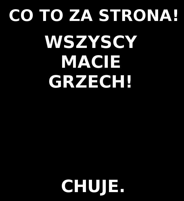 Masz grzech!