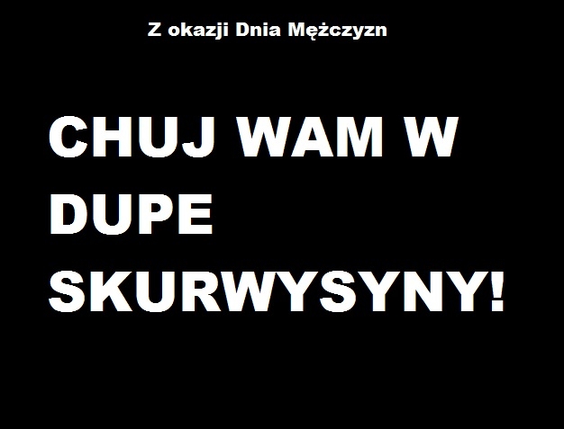 Z okazji Dnia Mężczyzn