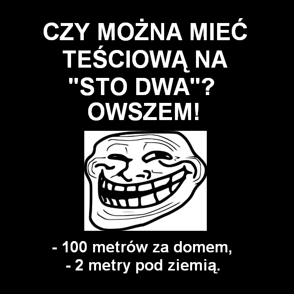 Te?ciowa na sto dwa