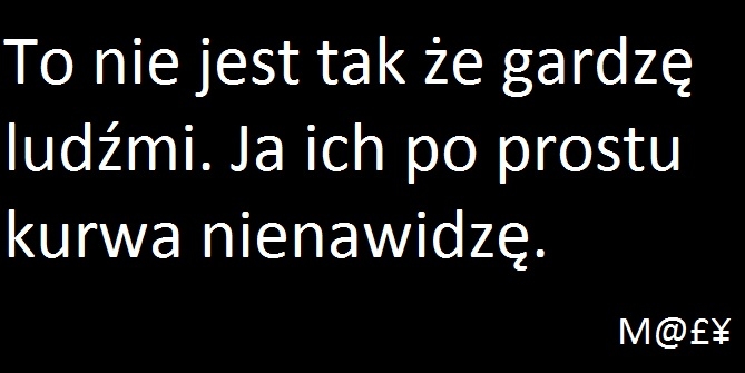 Nienawidz?Was