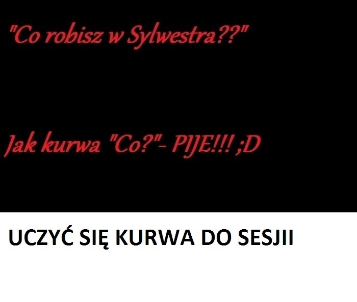 a ja będe uczyl do sesjii