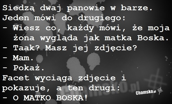 Matko Boska!