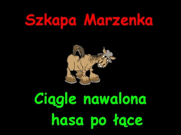 Szkapa Marzenka po ??ce nawalona hasa