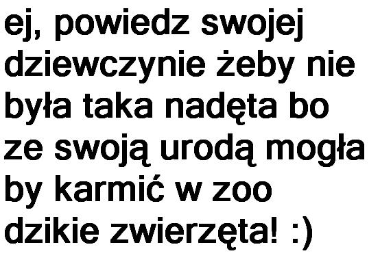 Powiedz swojej dziewczynie
