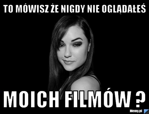 to mówisz...