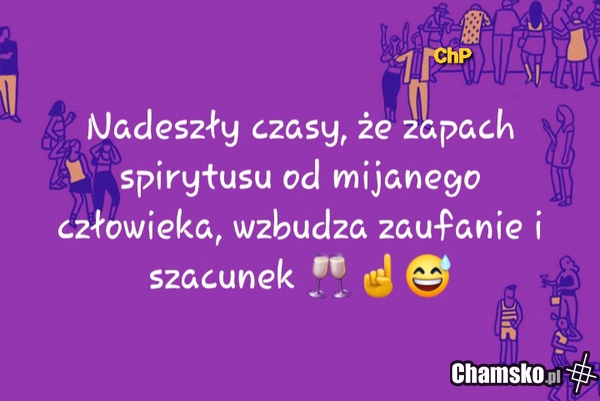 Takie czasy ¯\_(ツ)_/¯