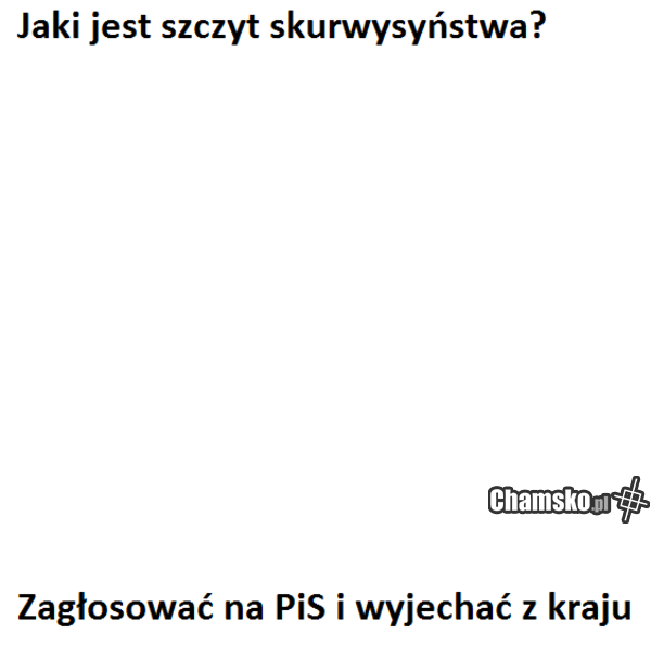 Szczyt skurwysyństwa