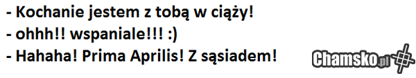 Prima Aprilis - dzień skurwieli..