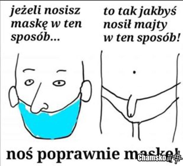 Jak nie nosić maski