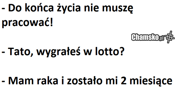 Nie patrz tak ponuro na życie cz. VIII