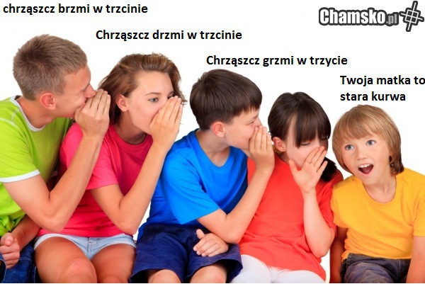 seria - głuchy telefon