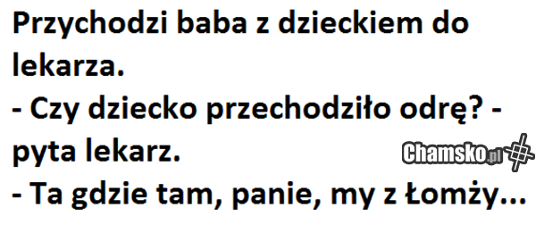 przychodzi baba do lekarza