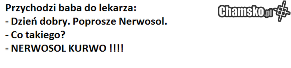 przychodzi baba do lekarza