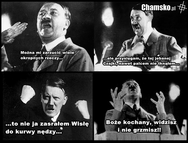 Wkurw Hitlera