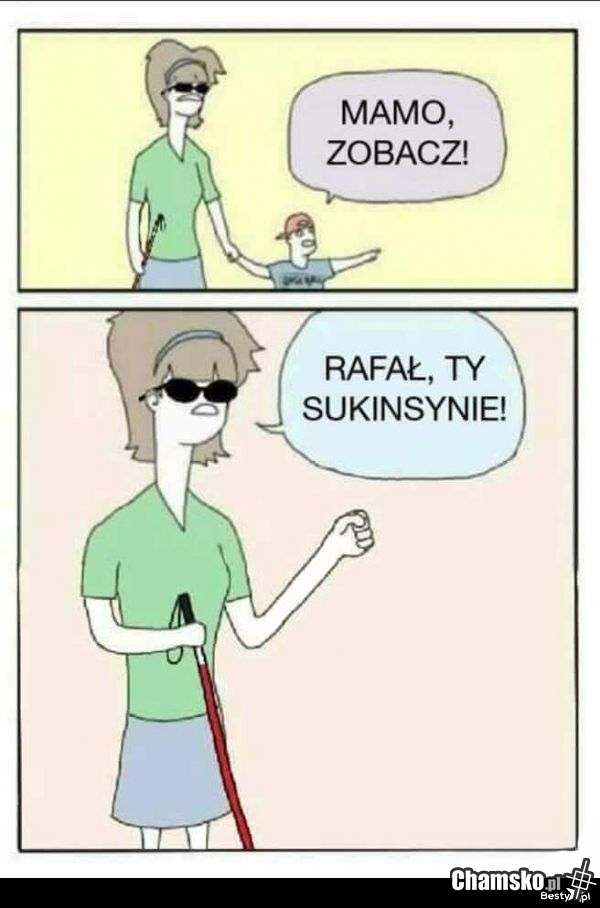 Rafał ty sukinsynie
