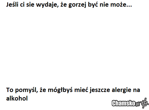 Nie patrz tak ponuro na życie cz. XIV