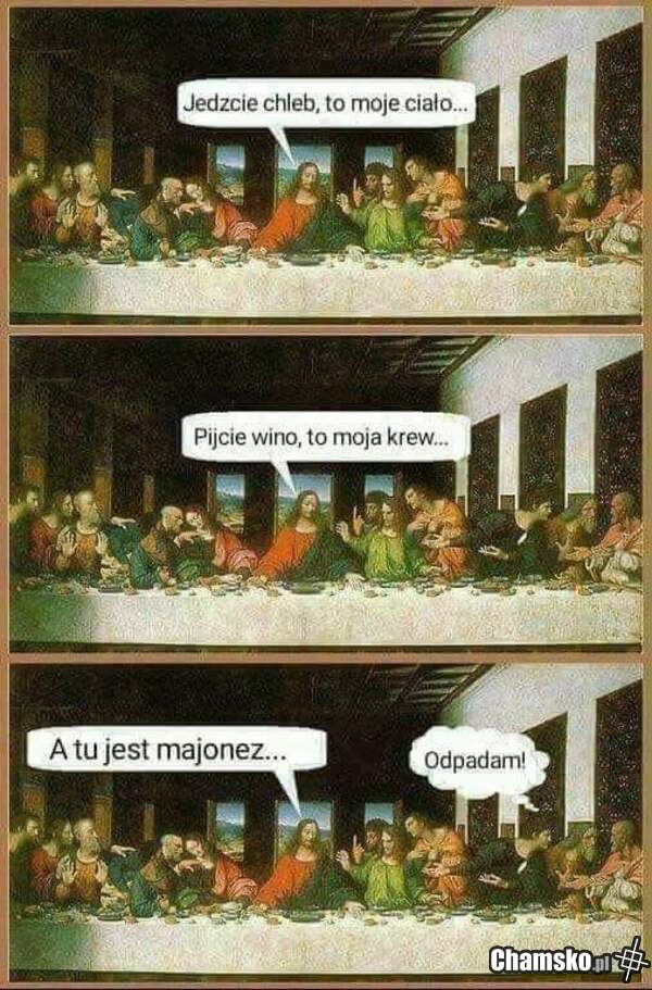 Majonezu se weź.