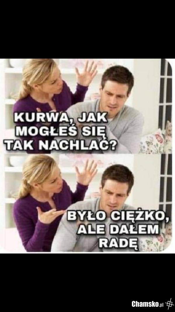 Było ciężko