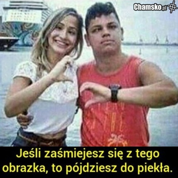 będziesz się smażyć!