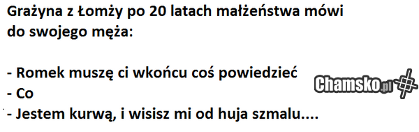 Przygody Grażyny z Łomży cz. XVII