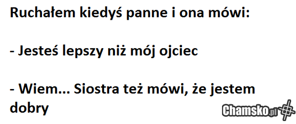 jestem troche pojebany