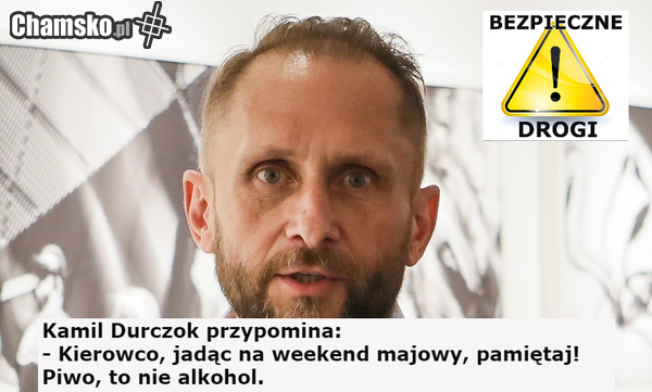 Kamil przestrzega...