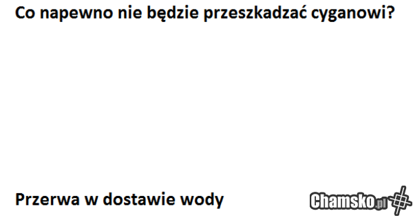 Co nie przeszkadza