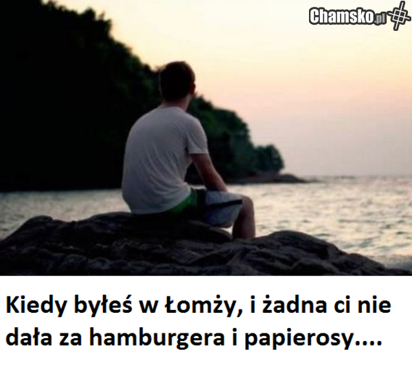 to ty przegrywie