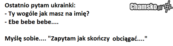 BRUDNY FIUT CI W GĘBE !!!!