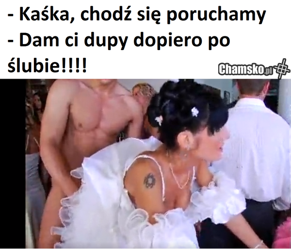 kiedyś z Kasią.....