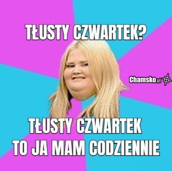 Tłusty każdy dzień