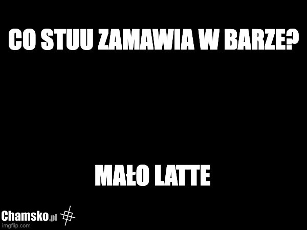 Przychodzi Stuu do baru