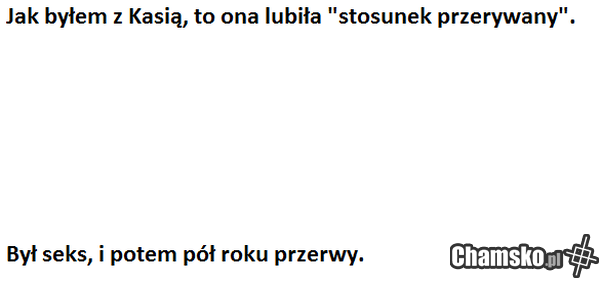 Kiedyś z Kasią.....