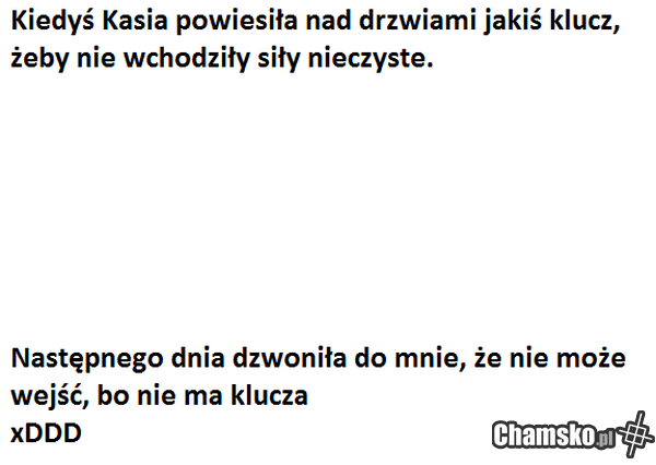 Kiedyś z Kasią.....