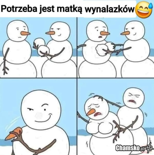 Na bałwana. Teraz już znasz tą pozycję. Trzeba KOLEDZE doszyć cycki. Co w tych czasach dzieje się coraz częściej... ;\