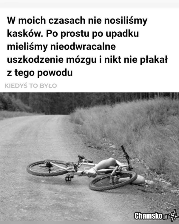 Kiedyś to było