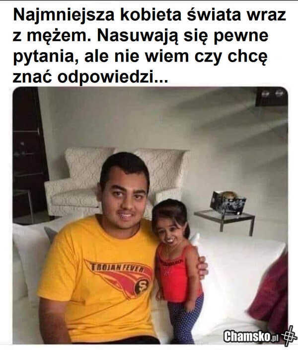 Dobrze wiem o czym myślicie...
