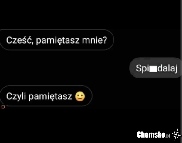 Pamiętasz mnie?